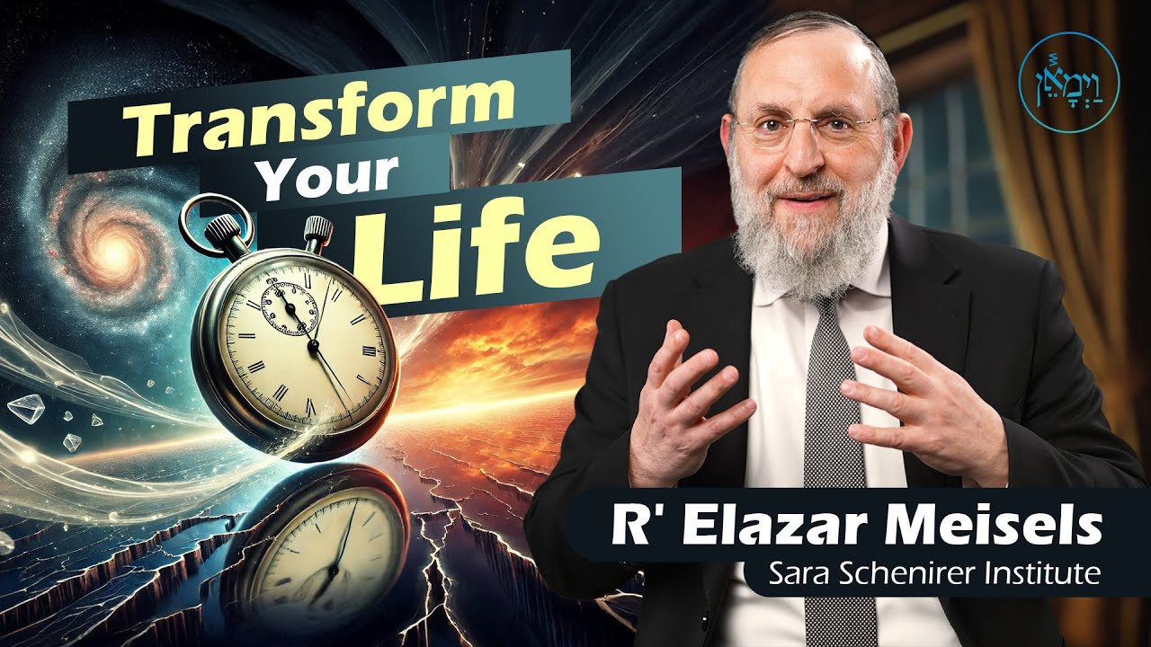 Transform Your Life | Rabbi Elazar Meisels