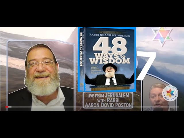 (Way# 48) MAKING THE TEACHER WISE: 48 Ways with Rabbi Aaron Dovid Poston