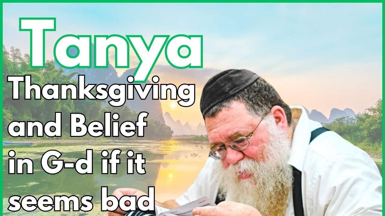 Thanksgiving, Belief in G-d & living w Truth - Igeres HaKodesh 11d- Rabbi Chaim Dalfin