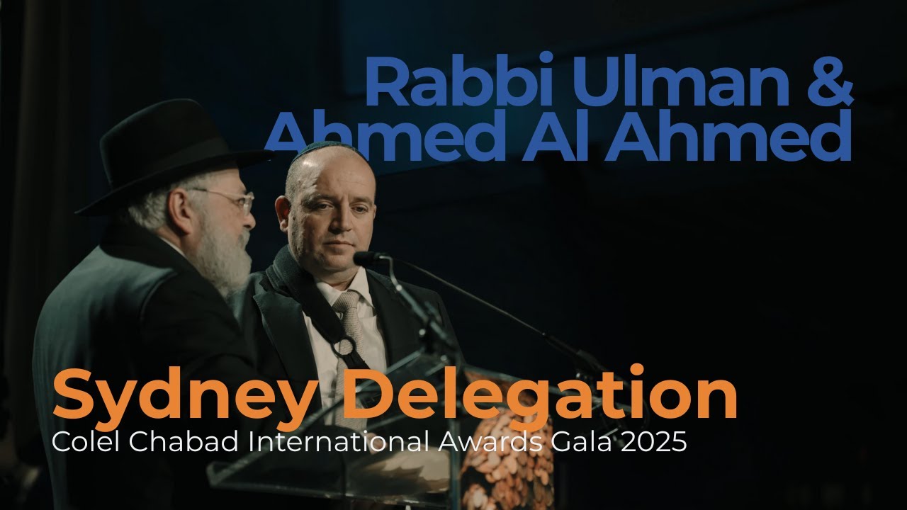 Sydney Delegation Address: Rabbi Ulman, Ahmed al Ahmed & Bill Ackman - Colel Chabad Awards Gala 2025