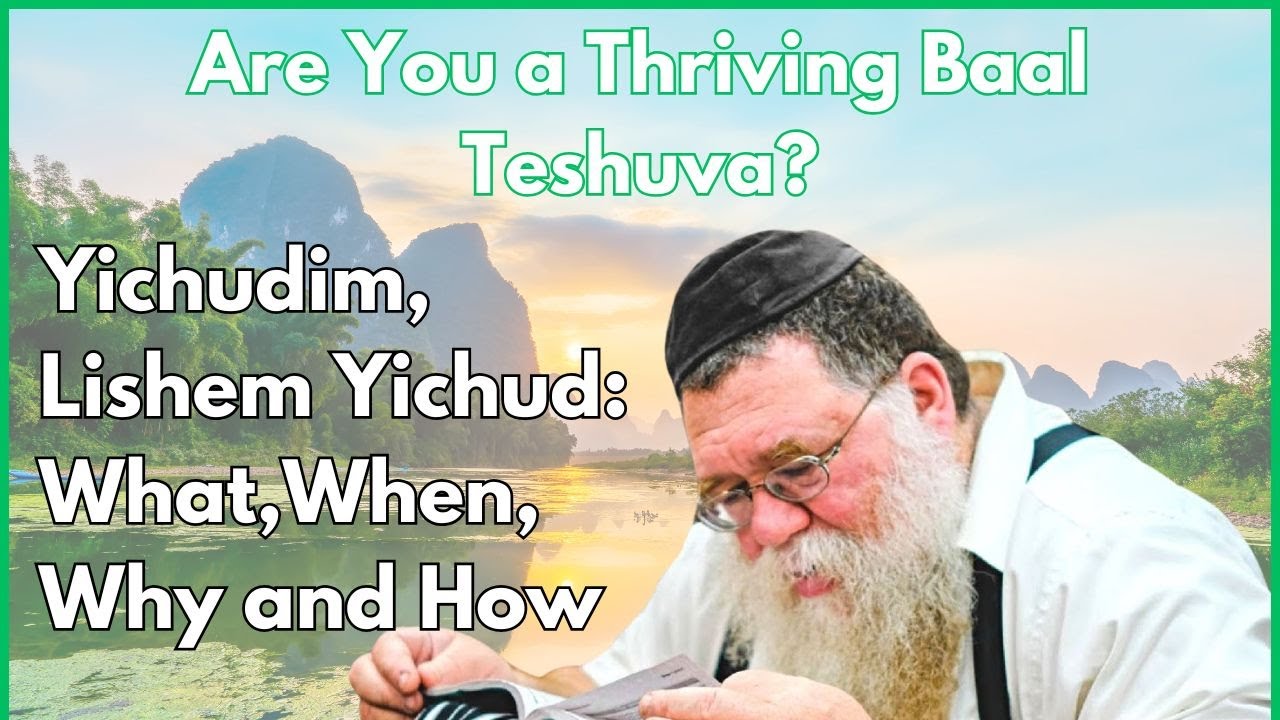 Kuntres Acharon #1d- Are you a thriving Baal Yeshiva? Yichudim: Really?- Rabbi Chaim Dalfin