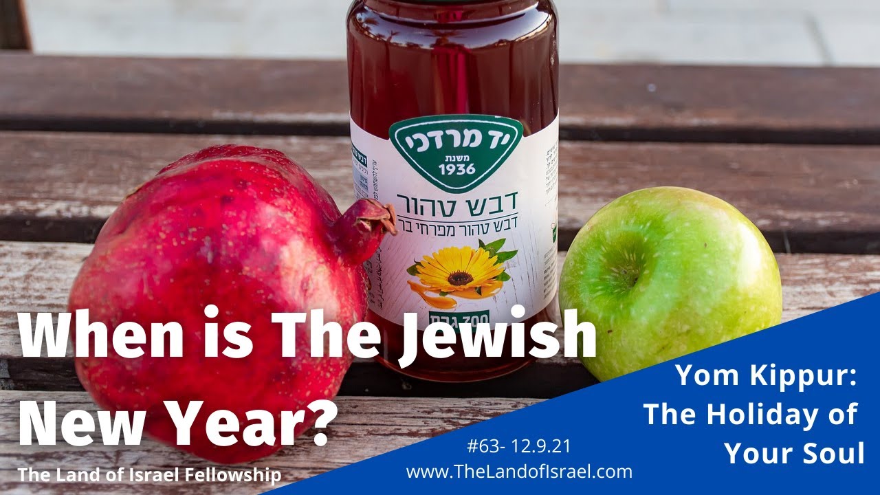 When is The Jewish New Year? - Tehila Gimpel: The Land of Israel Fellowship