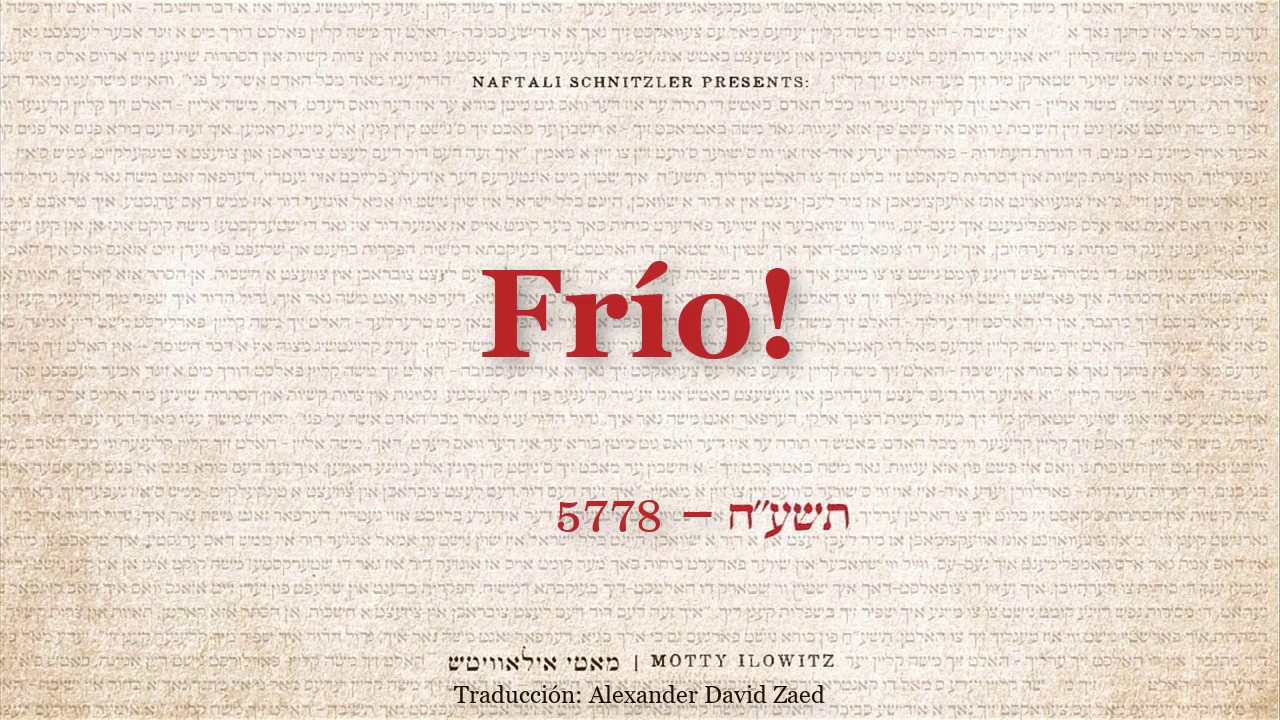 Frío! - Motty ilowitz | Traducido al español