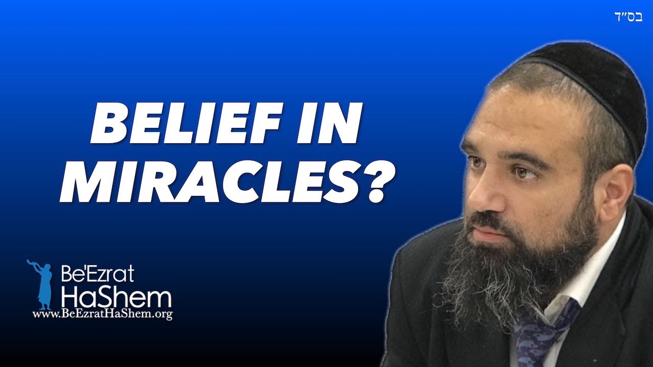Is It Important To Believe In Miracles? Parashat Bo