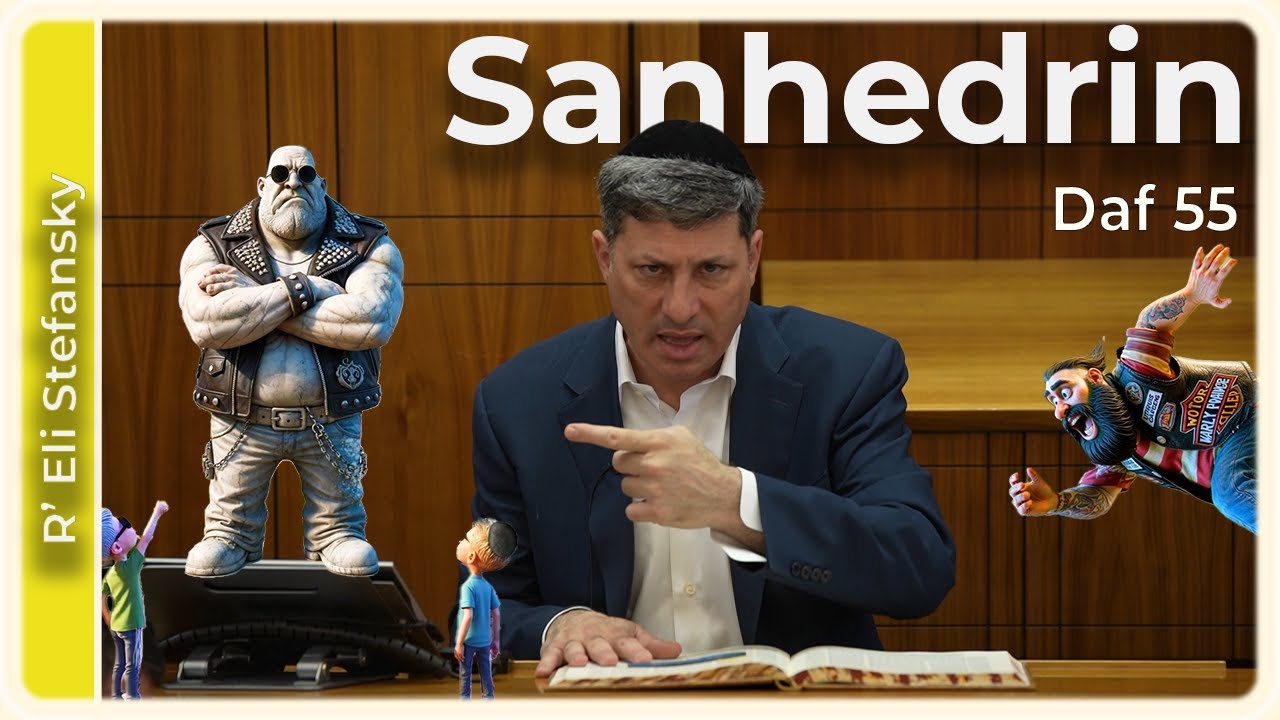 Daf Yomi Sanhedrin Daf 55 by R’ Eli Stefansky