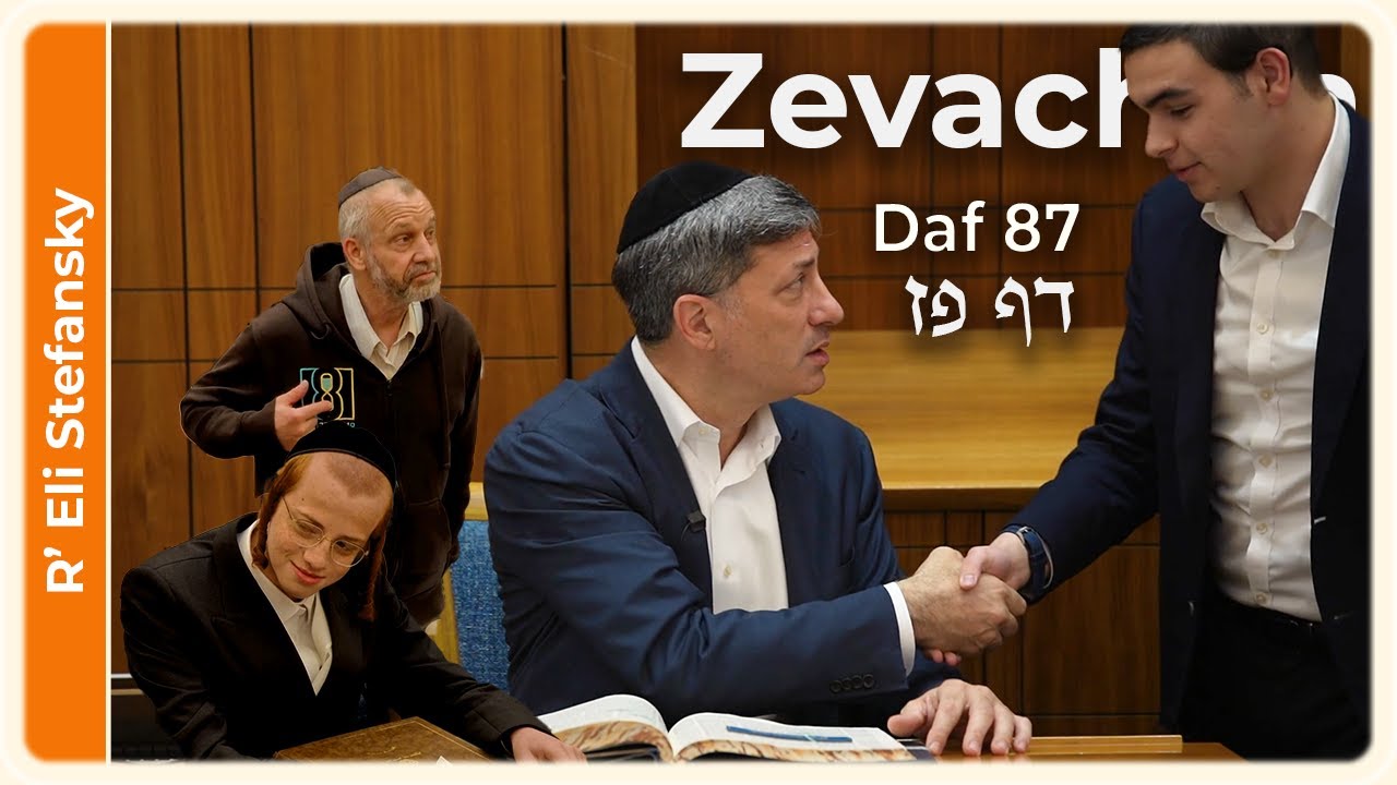 Daf Yomi Zevachim Daf 87 by R' Eli Stefansky