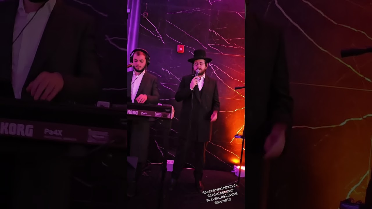 Leibish Posen 🎹 Hershy Weinberger 🎤