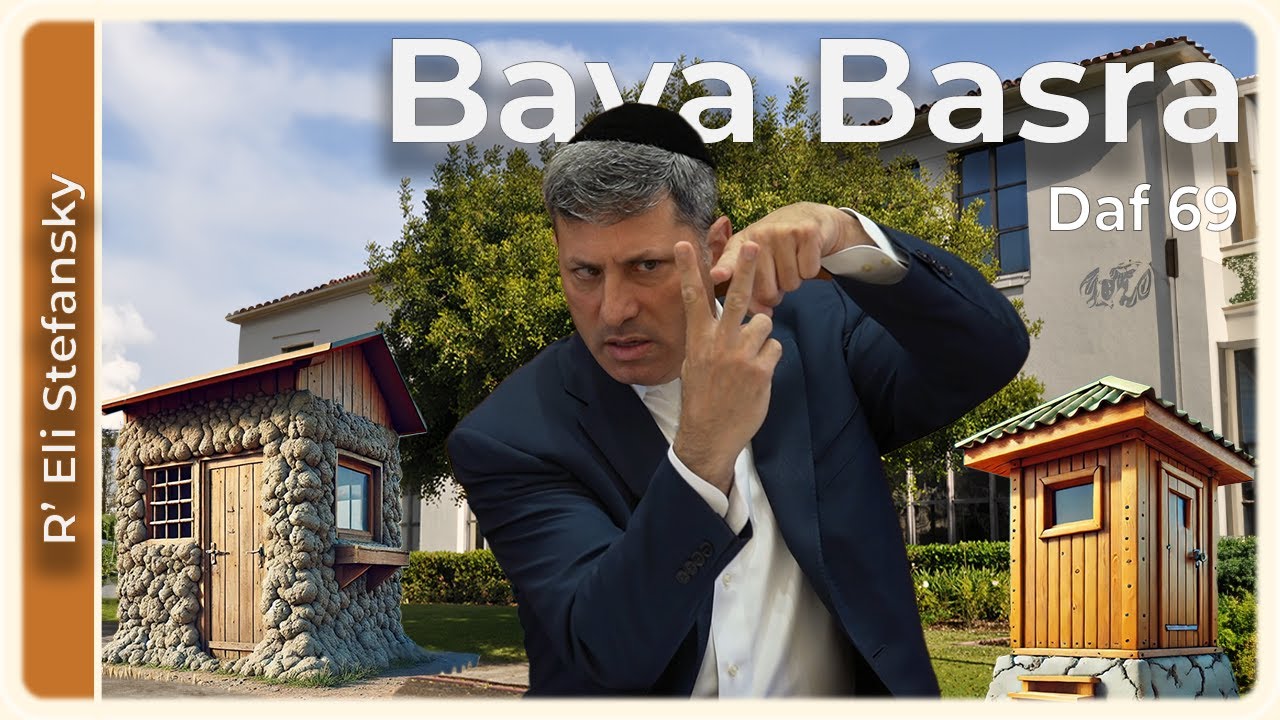 Daf Yomi Bava Basra Daf 69 by R’ Eli Stefansky