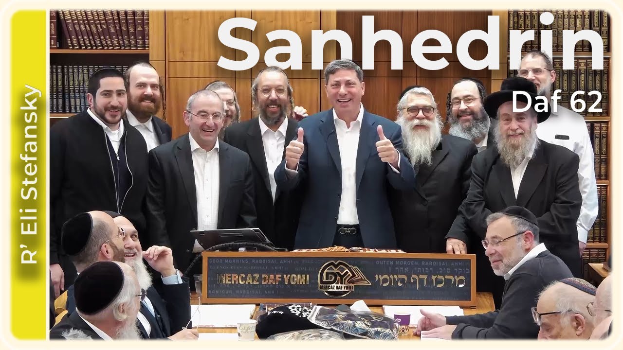 Daf Yomi Sanhedrin Daf 62 by R’ Eli Stefansky