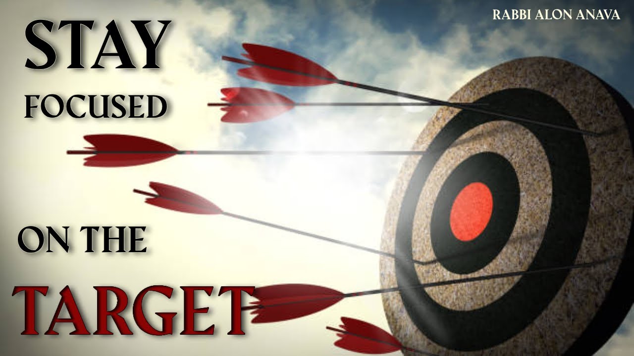 Rosh Chodesh Elul - "Stay focused on the target" - Links in description