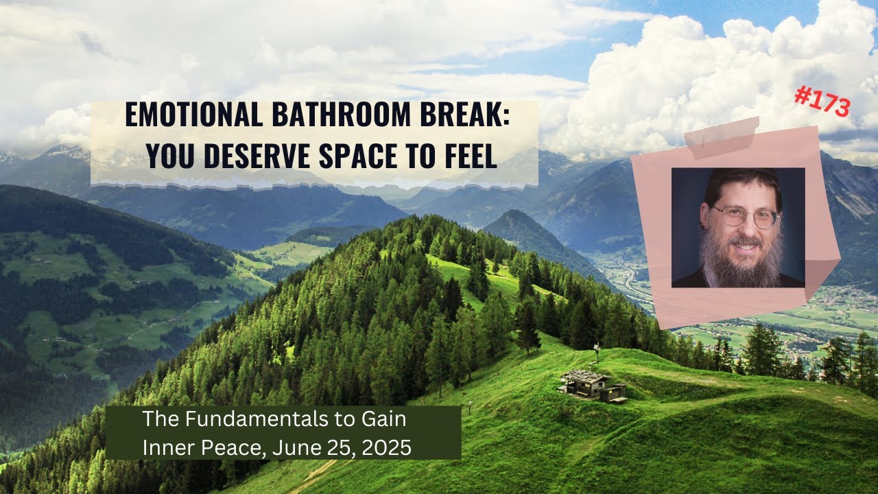 Emotional Bathroom Break: You Deserve Space to Feel, Inner Peace #173