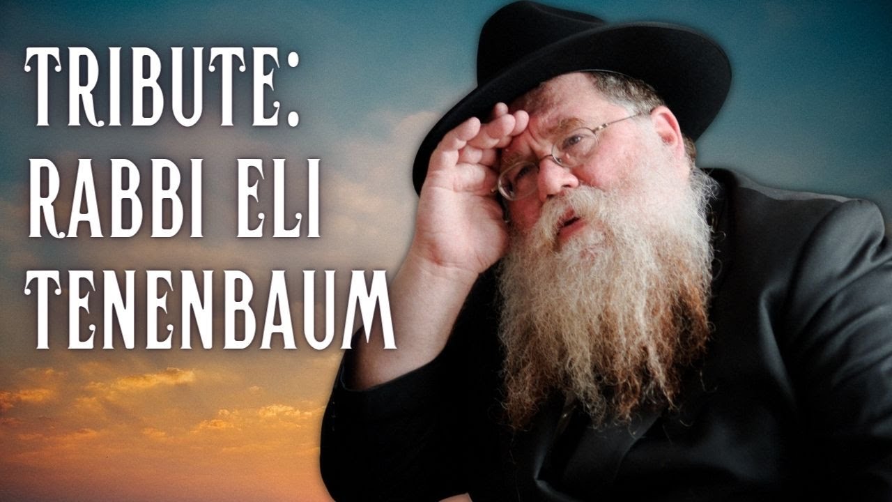 Rabbi Eli Tenenbaum - Talmid Chocham, Mentch and Chasidishe Yid - Rabbi Chaim Dalfin