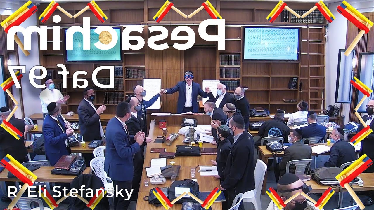 Daf Yomi Pesachim Daf 97 by R’ Eli Stefansky