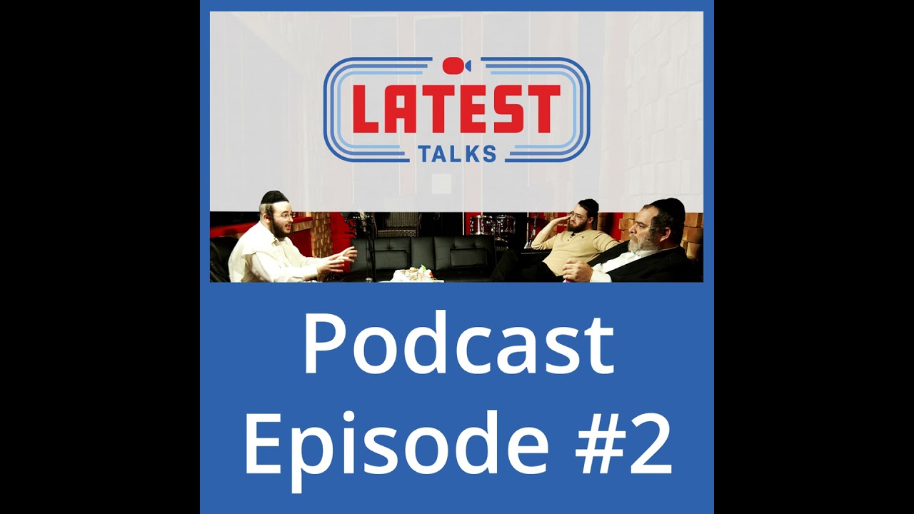 Latest Talks Podcast - Episode #2 | Topics: Anti-Semitism - Dry Goods - Trump.