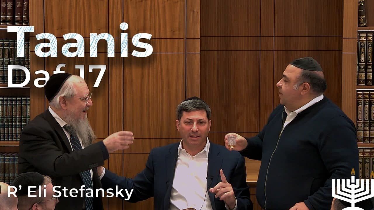 Daf Yomi Taanis Daf 17 by R’ Eli Stefansky