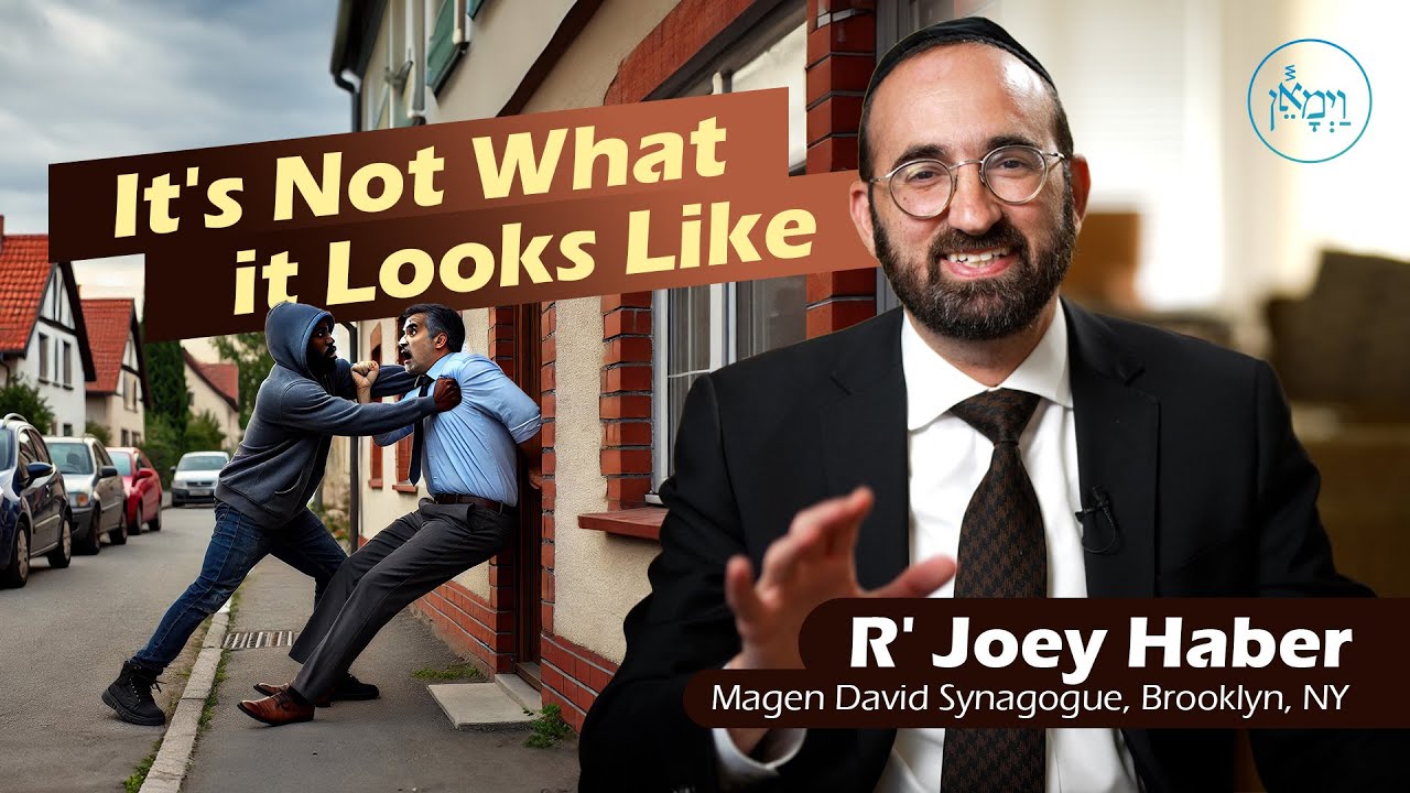 It's Not What it Looks Like | Rabbi Joey Haber