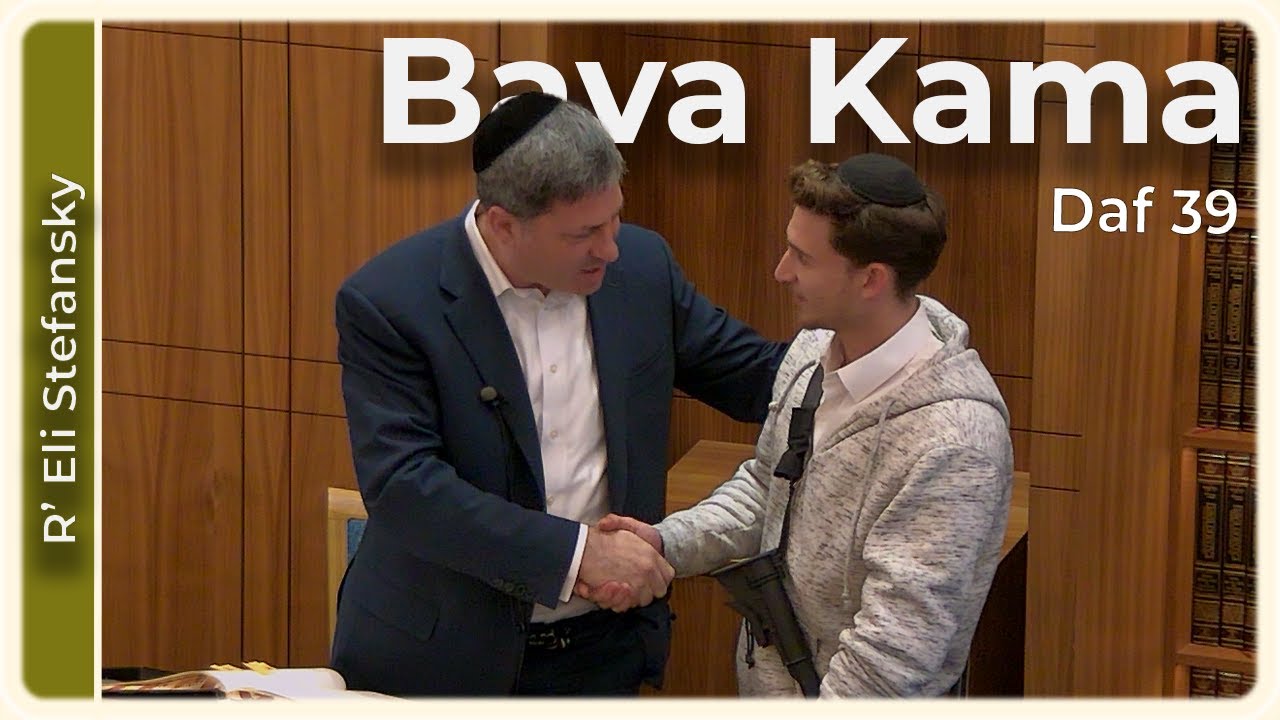 Daf Yomi Bava Kama Daf 39 by R’ Eli Stefansky