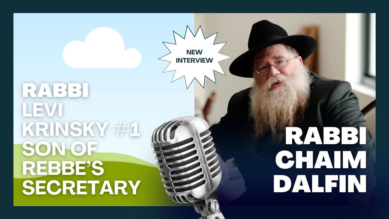 Rabbi Levi Krinsky #1 - Family Life as son of Rebbe's Secretary, No Vacations, Salary, Rebbetzin