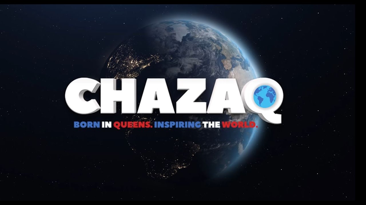 CHAZAQ | Born in Queens, Inspiring the World