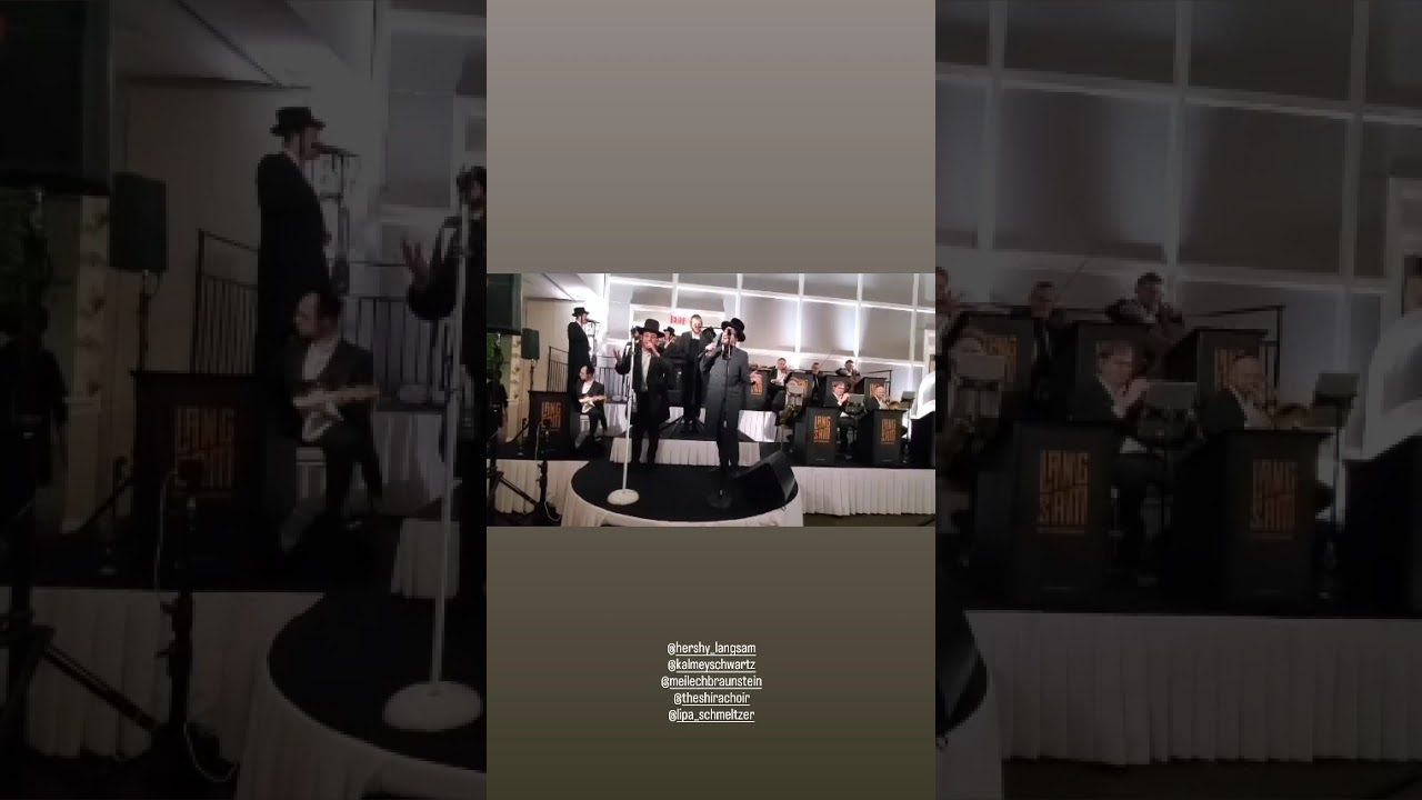 Hershy Langsam 🎹 Kalmey Schwartz, Meilech Braunstein 🎤 Shira Choir