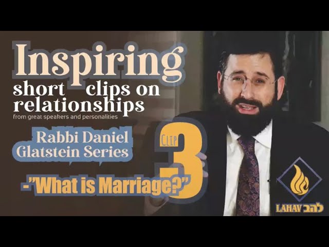 What is Marriage? {Lahav}