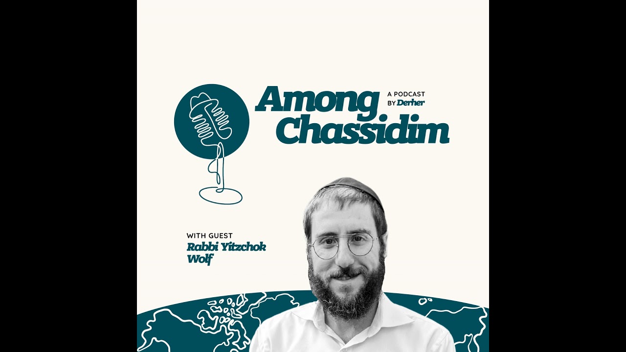 Ep. 4: The Transition to Shlichus with Rabbi Yitzchok Wolf