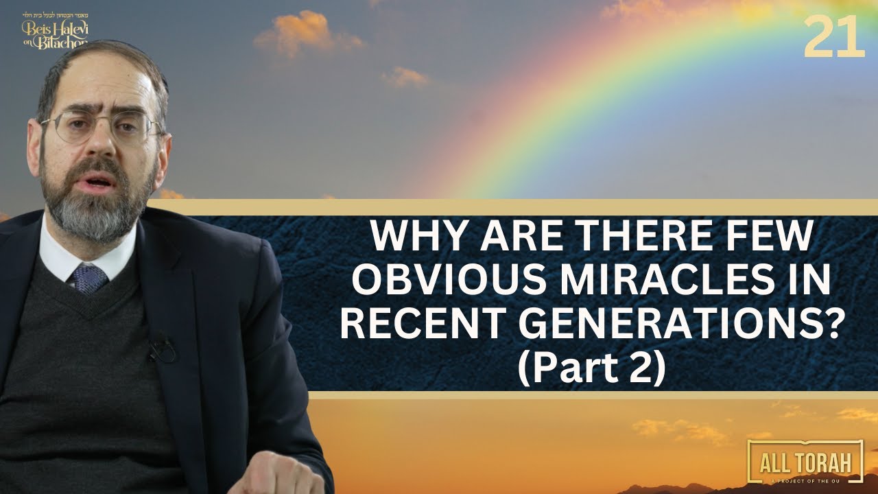 Ep 21. Why Are There No Open Miracles? (Part 2)