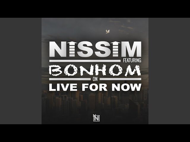 Live for Now