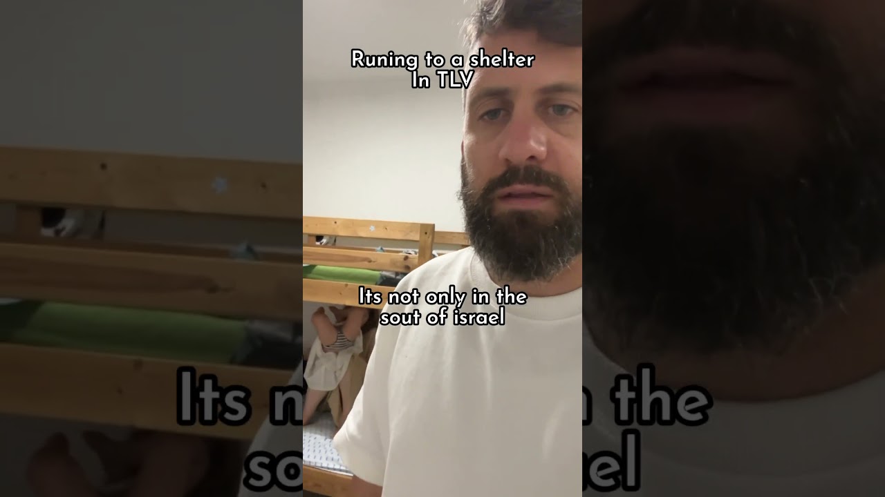 We run to the shelter in Tel Aviv