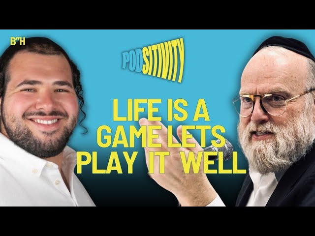 Life Is A Game Let's Play It Well! Ft. Michoel Schnitzler ZT"L