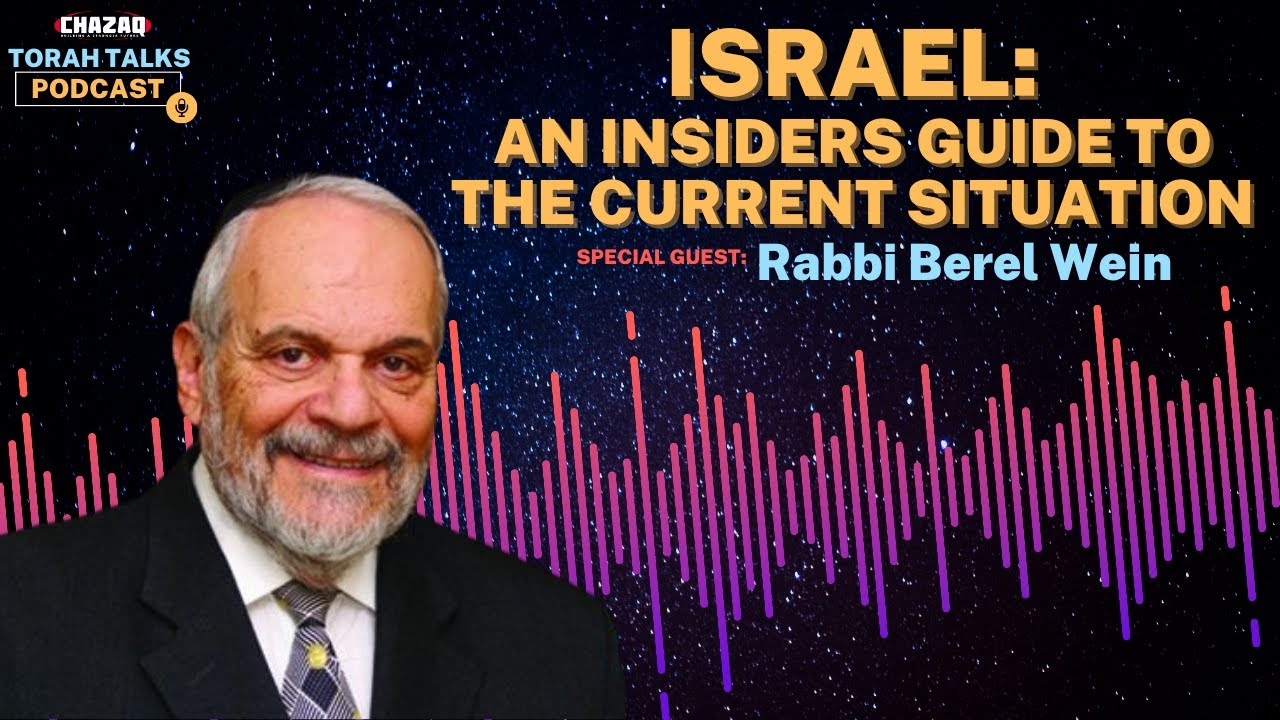 CHAZAQ's Torah Talks #141 Rabbi Berel Wein - ISRAEL: An Insiders Guide to the Current Situation