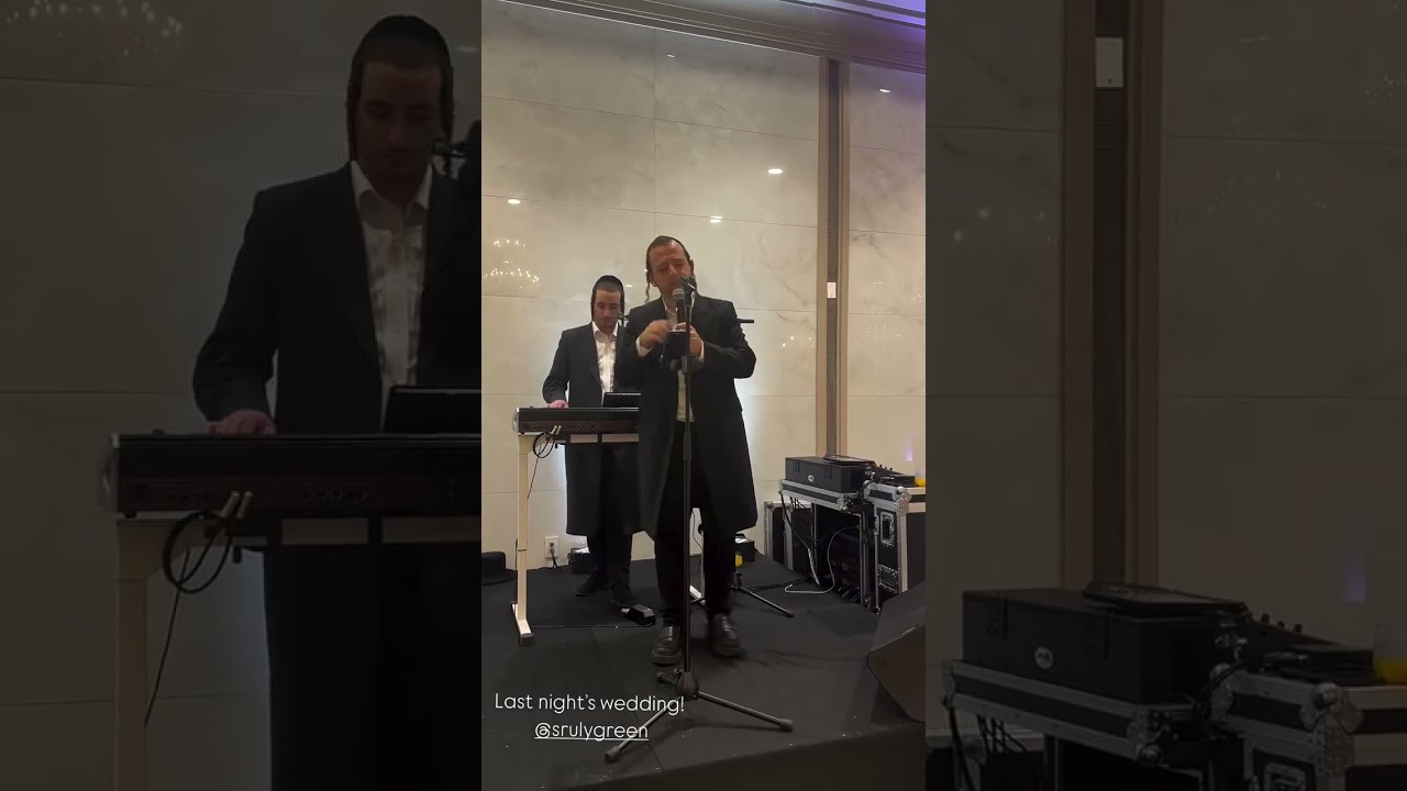 Nuchem Weinberger 🎹 Sruly Green 🎤