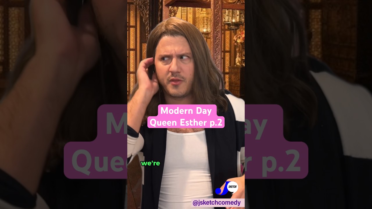 Modern Day Queen Esther p.2 #shorts #comedy #parody #purim  #sketchcomedy #jewish #jewishholidays