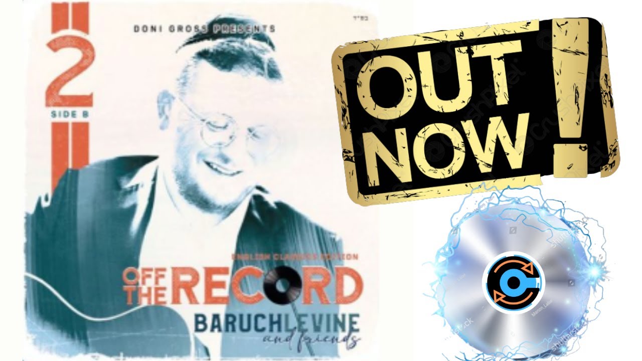Baruch Levine Off The Record 2 OUT NOW