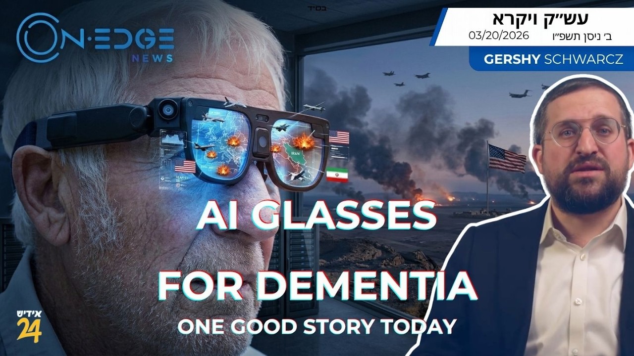 AI Glasses for Dementia: One Good Story Today | On Edge News | Gershy Schwarcz
