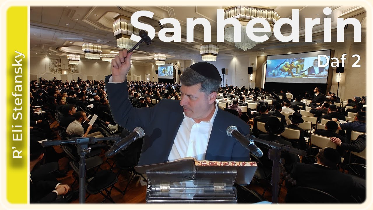 Daf Yomi Sanhedrin Daf 2 by R’ Eli Stefansky