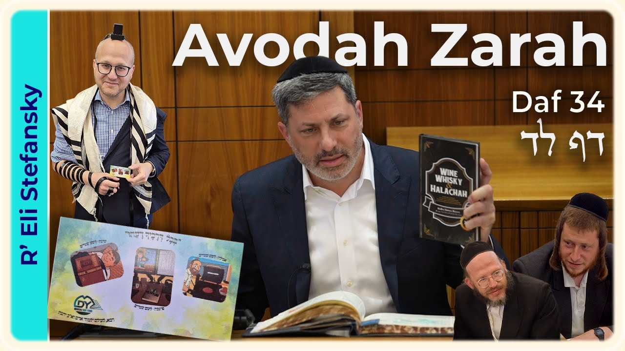 Daf Yomi Avodah Zarah Daf 34 by R' Eli Stefansky