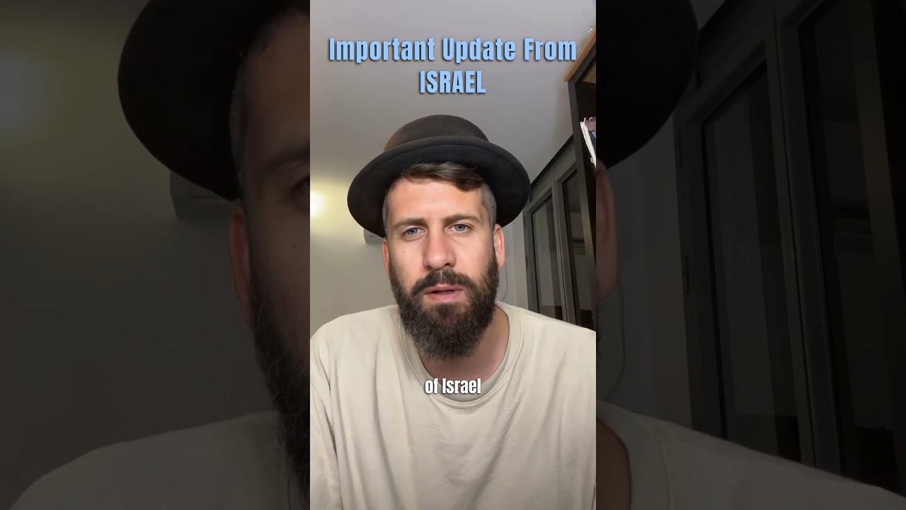Important update from Israel