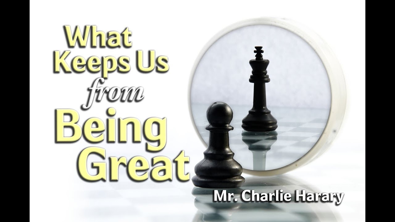 What Keeps Us from Being Great