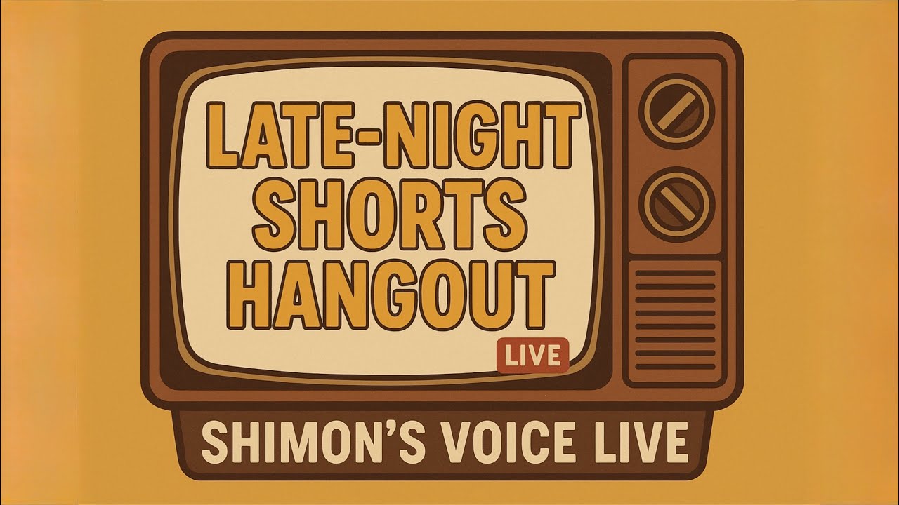 Late-Night Shorts Hangout | Shimon’s Voice Live
