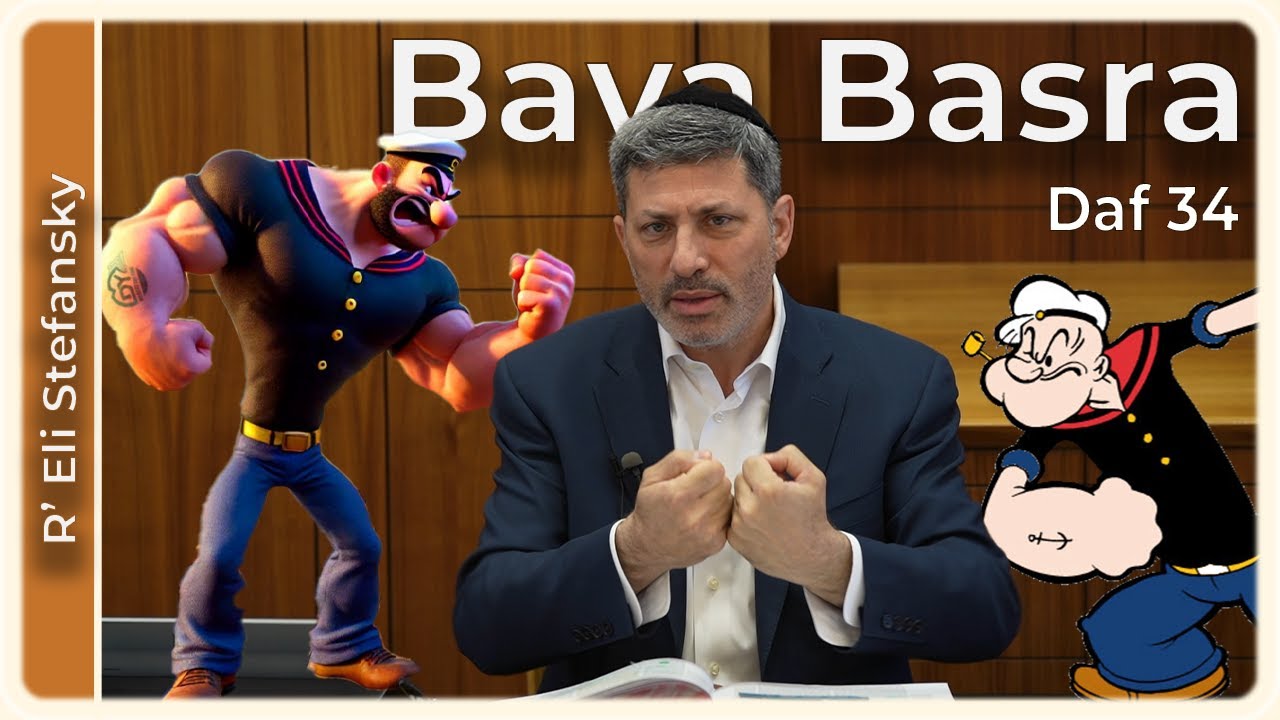 Daf Yomi Bava Basra Daf 34 by R’ Eli Stefansky