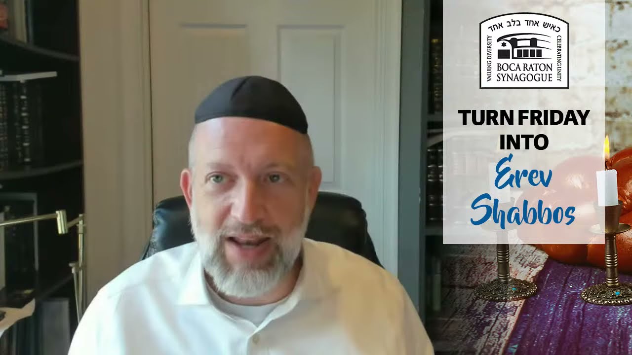 Turn Friday into Erev Shabbos #58 - Passing the Tests of Erev Shabbos