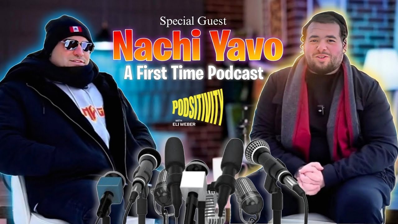 A First Time Podcast with Nachi Yavo!