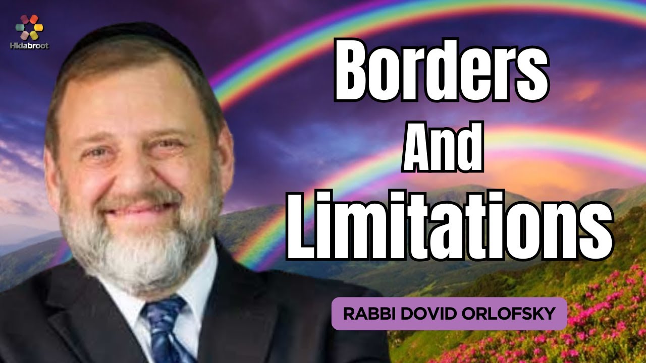 Borders And Limitations - Parshat Noach - Rabbi Dovid Orlofsky