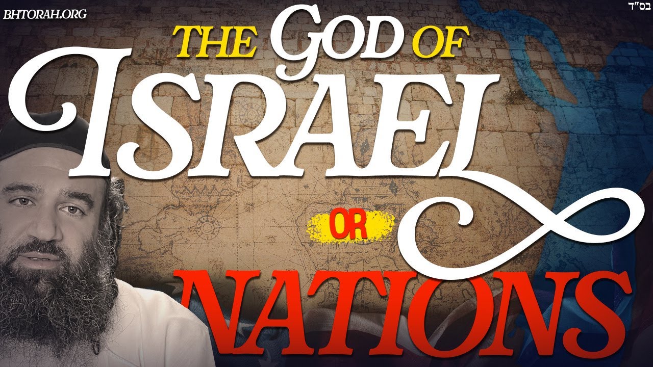 The God of Israel or Elokei HaElokim? | Torat HaChassidut (16)