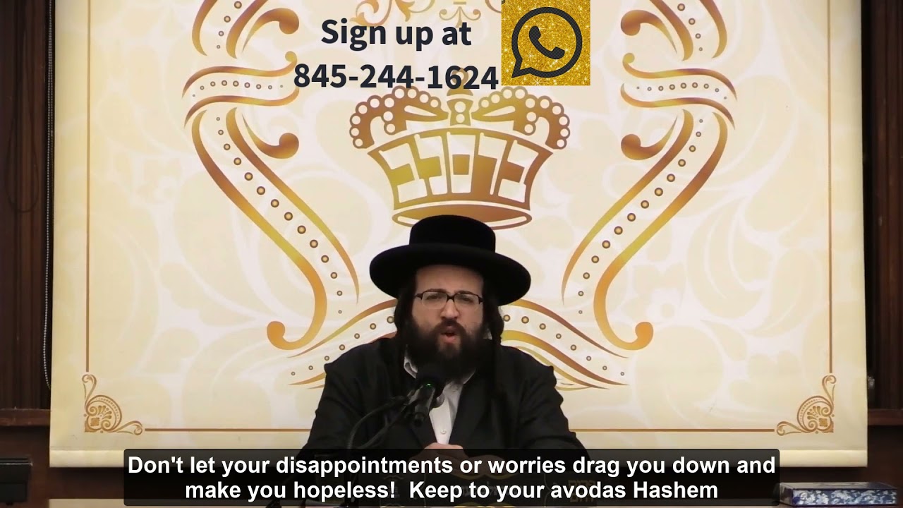 Rabbi Yoel Roth - We all have ups and downs