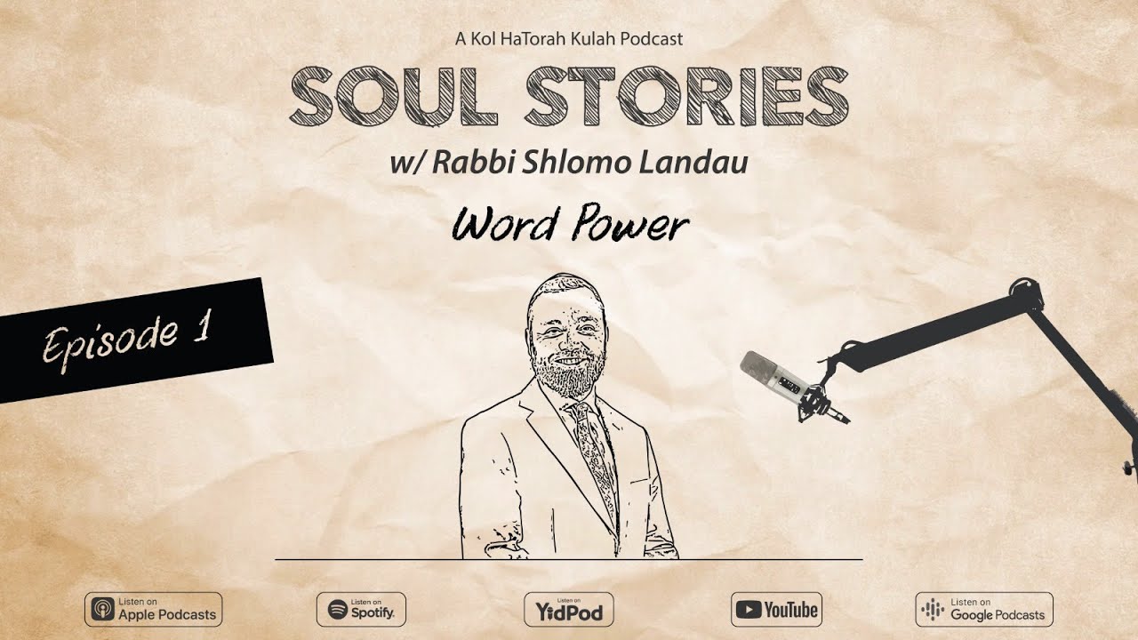 Soul Stories - Episode #1 - Word Power