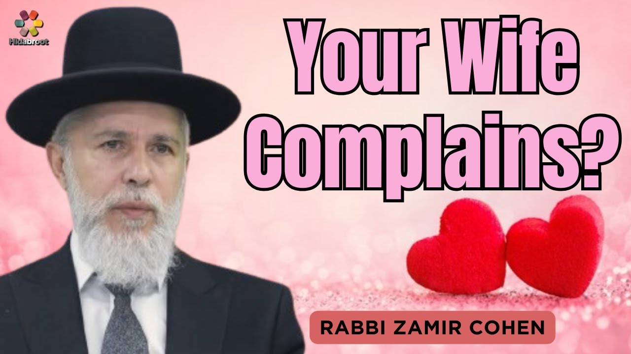 How To Respond When Your Spouse Complains - Rabbi Zamir Cohen in English (AI)