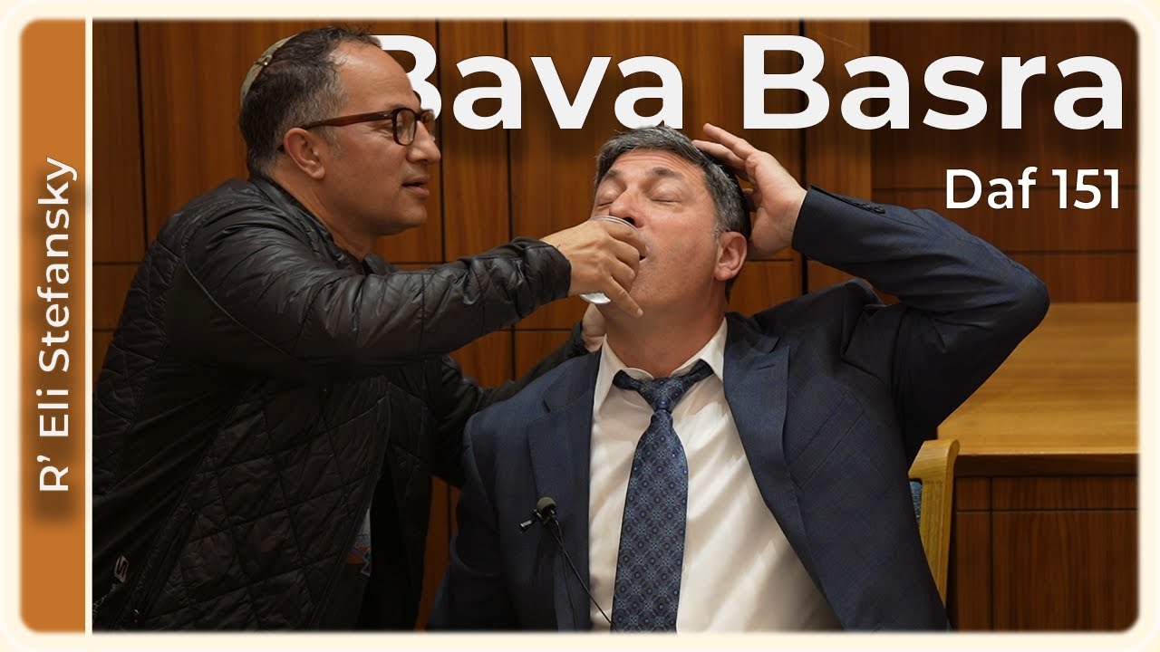 Daf Yomi Bava Basra Daf 151 by R’ Eli Stefansky