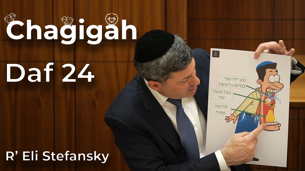 Daf Yomi Chagigah Daf 24 by R’ Eli Stefansky